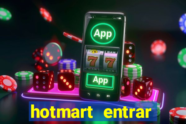 hotmart entrar login e senha